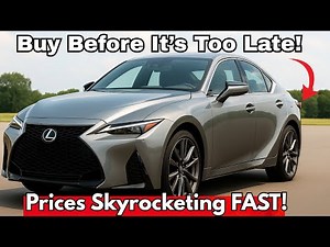 Buy These Lexus Cars Before Prices Go Up in 2026