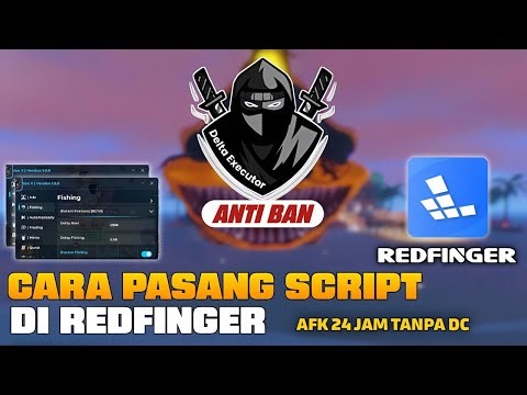 Cara Pasang Script Fish It di Redfinger: AFK 24 Jam Tanpa DC (Aman 2026)