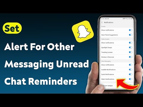 How To Set Alert For Other Messaging Unread Chat Reminders On Snapchat (Updated)