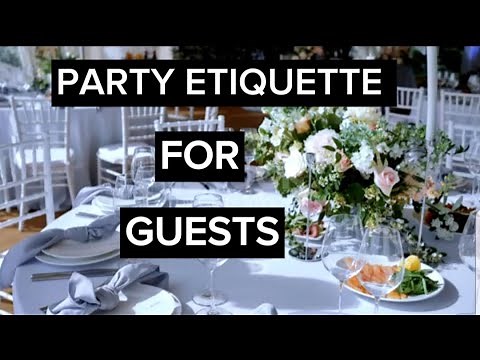 Party Etiquette Tips For Guests- Dos and Don'ts for Elegant People