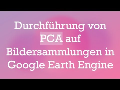 Durchführung von PCA auf Bildersammlungen in Google Earth Engine