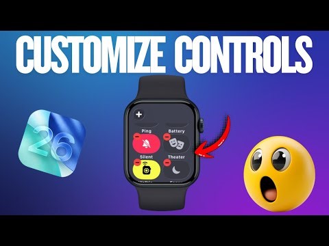 How to Customize Control Center on Apple Watch in watchOS 26