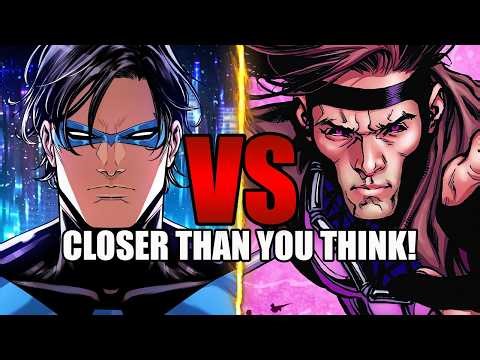 Why Nightwing VS Gambit Is Closer Than You Think!