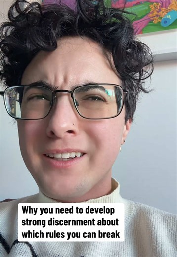 Developing Discernment for Breaking Workplace Rules