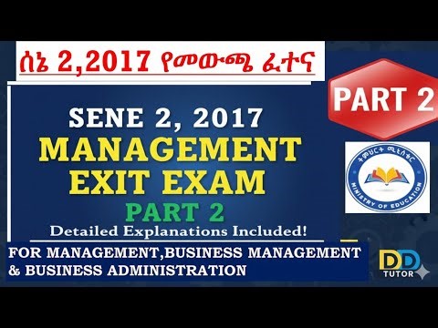 SENE 2, 2017 EXIT EXAM FOR MANAGEMENT, BUSINESS MANAGEMENT STUDENT PART 2@DDTUTOR234 