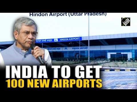 100 new airports to be developed in challenge mode under UDAN 2.0, announces Ashwini Vaishnaw
