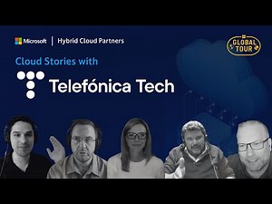 Telefonica Tech Reimagines Itself for the Hybrid Cloud Era