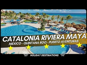 Catalonia Riviera Maya 🌴 All Inclusive Resort Mexico 2025