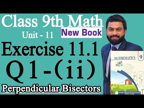 Class 9th Math New Book Ch 11 Exercise 11.1 Q1(ii)-Exercise 11.1 Q1- Perpendicular Bisectors