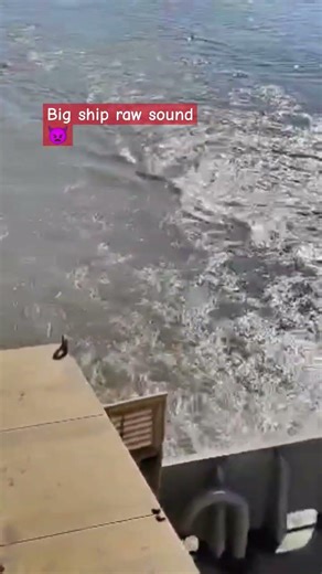 Ship sailing raw sound. #random #viral #ocean #voyage #waterways