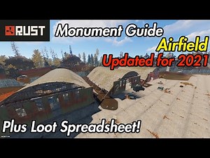 Rust Monument Guide - Airfield - 2021 Update