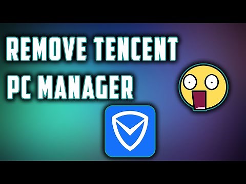 How to remove the Chinese software Tencent PC Manager (腾讯电脑管家)