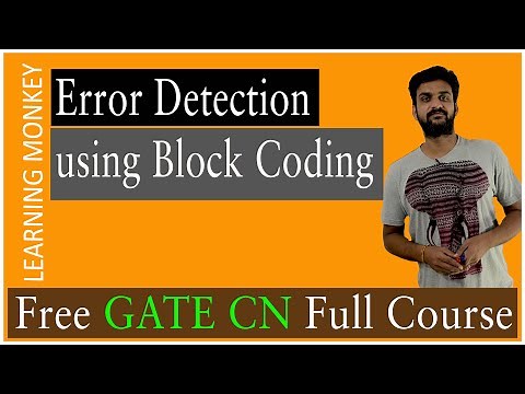 Error Detection using Block Coding || Lesson 11 || Computer Networks || Learning Monkey ||