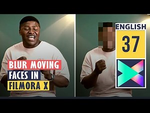 Blurring Moving Faces in Filmora X | Wondershare Filmora X Tutorial | Faceoff Utility
