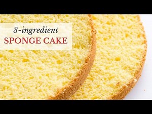 3 Ingredient Sponge Cake