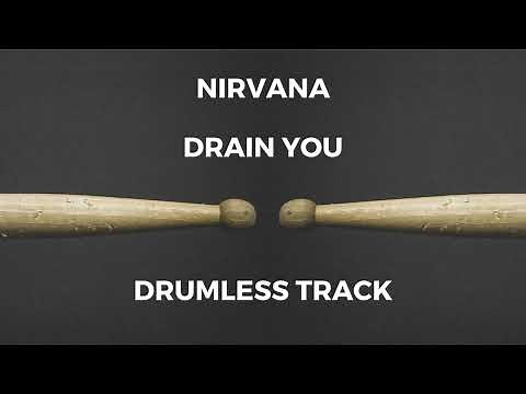 Nirvana - Drain You (drumless)