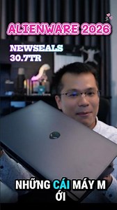 30tr - Bóc Seals Dell Alienware model 2026 Review nhanh Gaming Dell AMD Ryzen 5 RTX 5050 6G