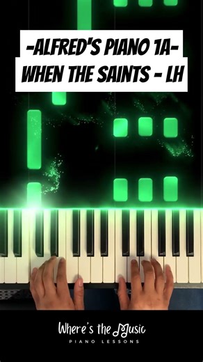 When the Saints Go Marching In (Left Hand Melody) - Alfred’s Basic Adult Piano 1