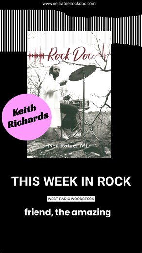This Week in Rock: Keith Richards at 82. Songs, Survival & the Soul of Rock ’n’ Roll | Neil Ratner Rock Doc