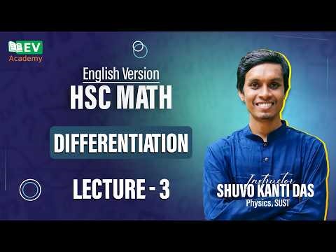 |Differentiation ||HSC Math ||Lecture-3||Math 1st Paper|(English version)||By Shuvo Kanti Das|