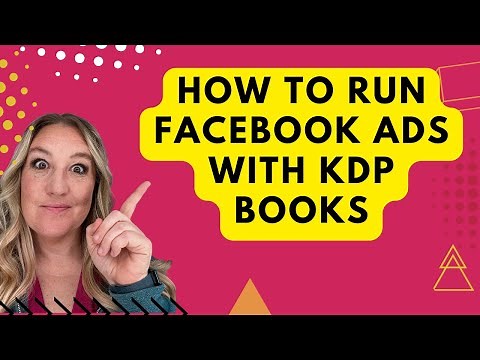 How To Run Facebook Ads With Amazon KDP Books