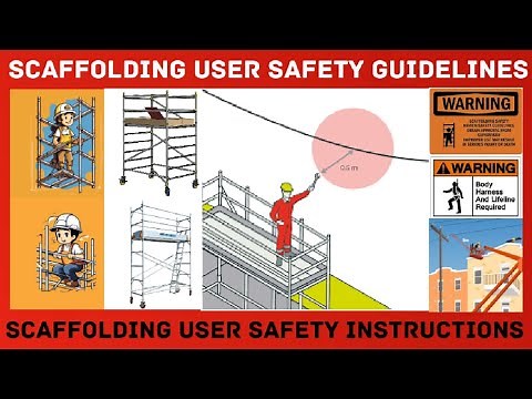 SCAFFOLDING USER GUIDELINES | SCAFFOLDING USER INSTRUCTIONS | SCAFFOLDING SAFETY | MOBILE TOWER |