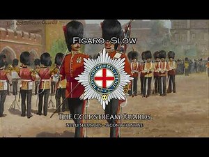 Figaro - Slow March Of The Coldstream Guards