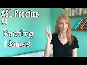 #3 Reading ASL names practice | Learn finger spelling