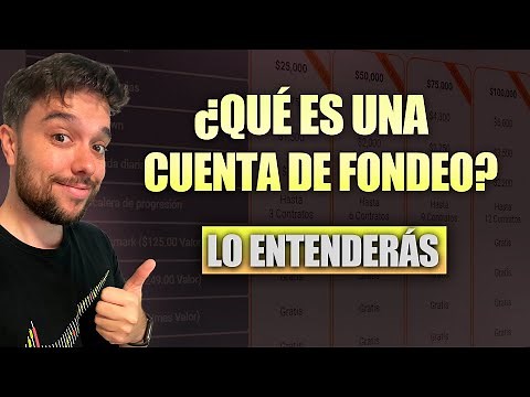 ¿Qué es una CUENTA de FONDEO? 🔥 [FUTUROS & FOREX]