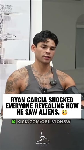 Ryan Garcia Shocked Everyone Revealing How He Saw Aliens