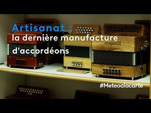 Craftsmanship: the last accordion factory