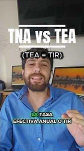 TNA vs TEA (o TIR). Conceptos que ayudan a entender los rendimientos de las inversiones