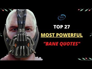 Top 27 Bane Quotes [Badass] - The Dark Night Rises