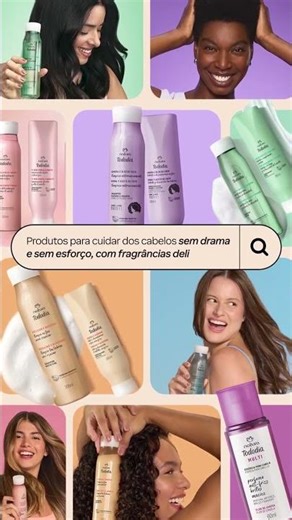Conheça a Linha Natura Todo Dia para os seus cabelos.