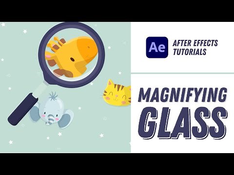 Magnifying Glass Animation - After Effects Tutorial #16