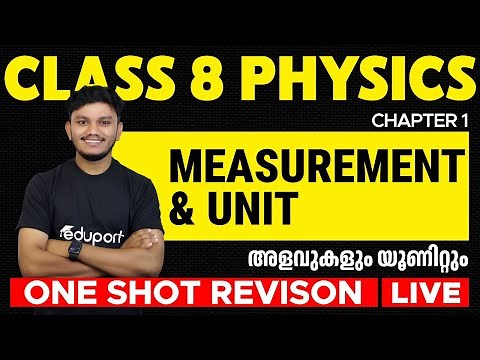 Class 8 Physics | Chapter 1 Measurement & Unit | Alavukalum Unitum | One Shot | Eduport