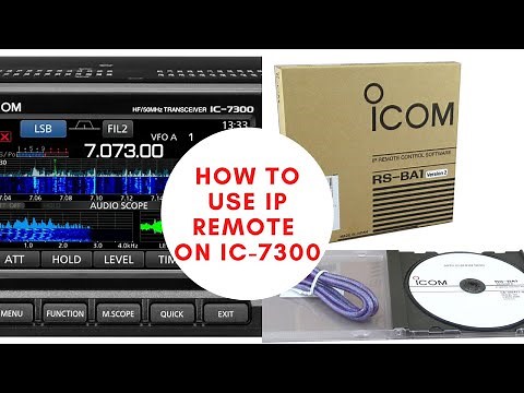 How to Use the ICOM IP Remote Control Software on an IC-7300