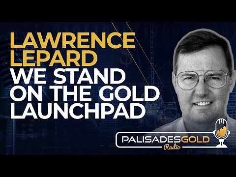 Lawrence Lepard: We Stand on the Gold Launchpad