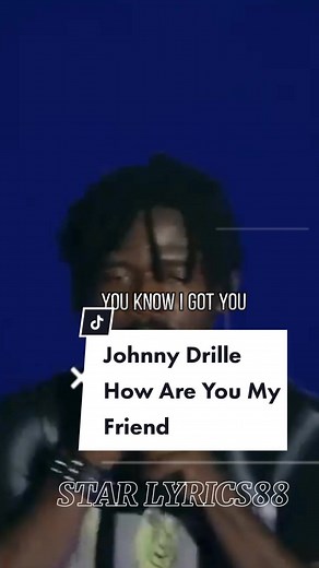 Johnny Drille - How Are You My Friend (Lyrics) | Live Performance