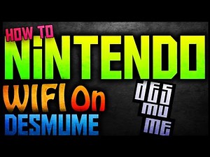 Tutorial #2 - How to use Nintendo Wifi with DeSmuMe