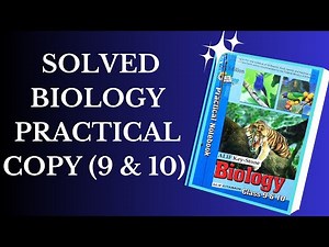 Solved Practical Book Of Biology 9 & 10 Class | Biology Practical Copy Class 9 10