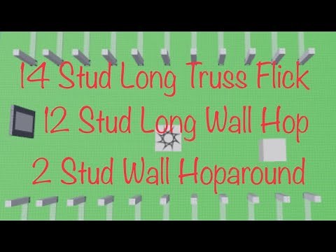 14 Stud Truss Flick, 12 Stud Wall Hop, and 2 Stud Hoparound