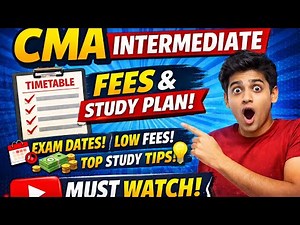 CMA Inter 2026 Complete Guide: Timetable + Fees + 60 Days Study Plan!