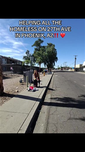 Helping the Homeless on 27th Ave in Phoenix, AZ