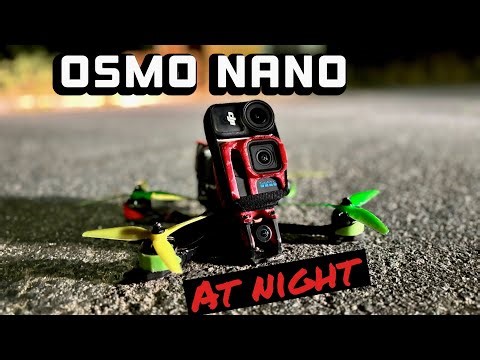 Dji osmo nano vs gopro 4k 24 night fpv comparison low light performance