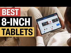 Best 8 inch Tablets in 2025 - TOP 5 Tablet You Can Buy Review