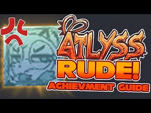 Atlyss ( Rude! Achievment guide)