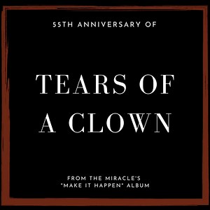 Today marks the 55th anniversary of "Tears Of A Clown" from The Miracles' "Make It Happen" album! 🥲🤡 Celebrate by listening along on Spotify: https://open.spotify.com/track/4Dq749x2QP6OXTURJ9GGY8 | Smokey Robinson