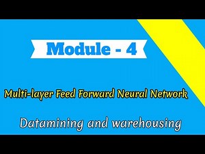 Neural network- Multi-layer Feed Forward Neural Network