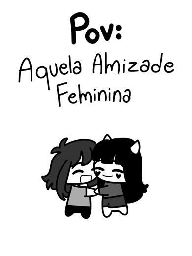 Amizade Feminina: A Amiga Dramática que Você Ama